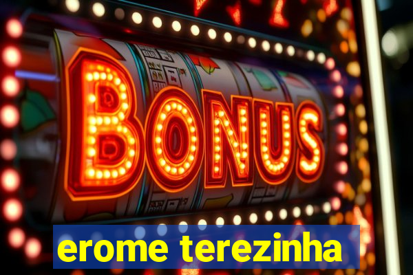 erome terezinha